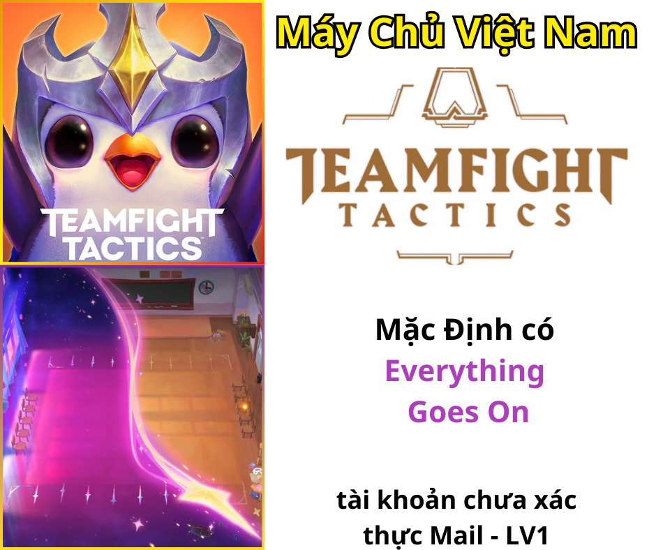 [VN] TFT Everything  Goes On